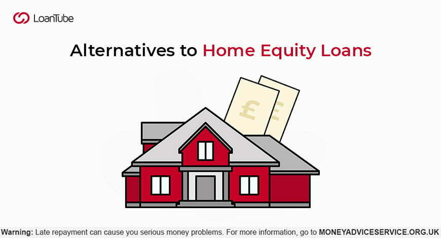 Alternatives to Home Equity Loans