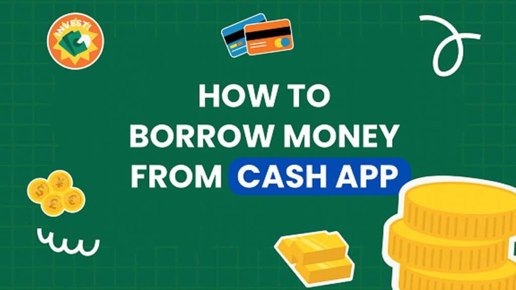 How to Borrow Money from Cash App