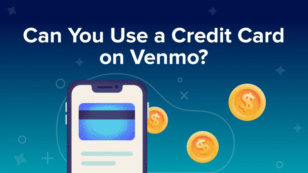 Can You Use a Credit Card on Venmo